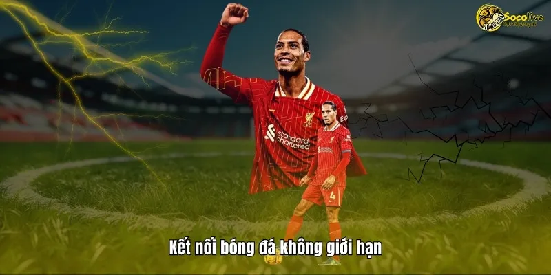 KẾT QUẢ BÓNG ĐÁ 43 Kết nói bóng đá không giới hạn cùng Socolive